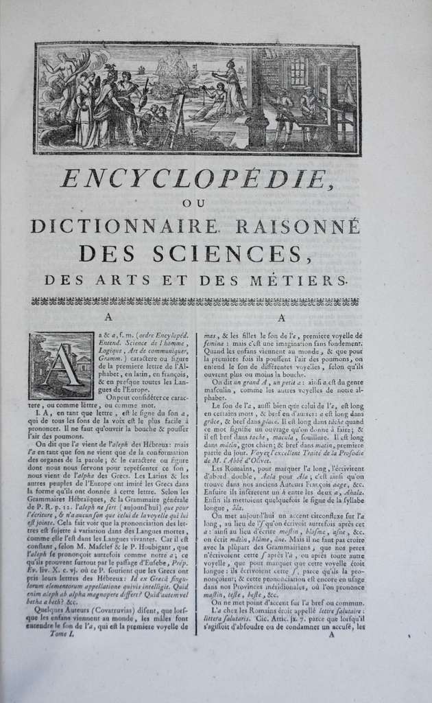 L'Encyclopédie, volume I, première page « A » ; contributeurs : Diderot et d'Alembert ; éditeurs : Briasson, David, Le Breton, Faulche, entre 1751 et 1765. © Wikimedia Commons, domaine public